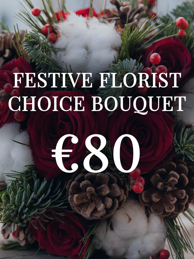 Florist Choice Festive Bouquet (€80)